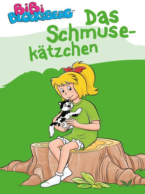 Title details for Bibi Blocksberg--Das Schmusekätzchen by Vincent Andreas - Wait list